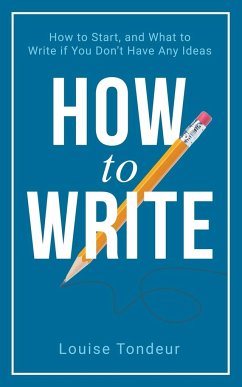 How to Write - Tondeur, Louise