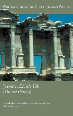 Jerome, Epistle 106 (On the Psalms) - Graves, Michael