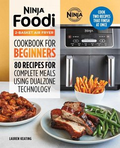 Ninja Foodi 2-Basket Air Fryer Cookbook for Beginners - Keating, Lauren