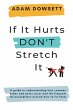 If It Hurts, Don't Stretch It - Bild 1