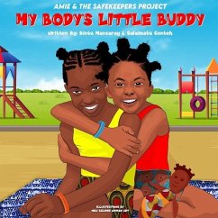 My Body's Little Buddy - Conteh, Salaimatu; Mansaray, Bintu