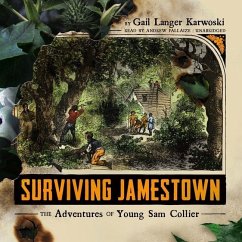 Surviving Jamestown: The Adventures of Young Sam Collier - Karwoski, Gail Langer
