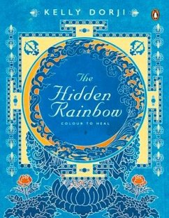 Hidden Rainbow - Dorji, Kelly