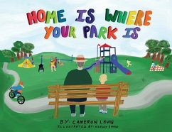 Home is Where Your Park Is - Levis, Cameron