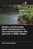 Studio sull'idrologia delle inondazioni e la sua minimizzazione del pericolo in BRB, Nepal