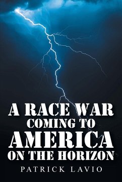 A Race War Coming to America on the Horizon - Lavio, Patrick