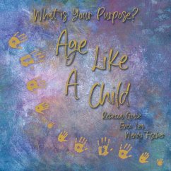 Age Like a Child - Rebecca Grace; Evee Lea; Wendy Fischer