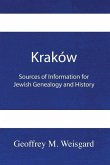 Kraków: Sources of Information for Jewish Genealogy and History - Paperback