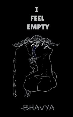 I FEEL EMPTY - Bhavya