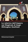 La retorica dell'impero nel Maghreb di Hugh Millington Stutfield