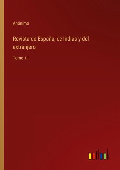 Revista de España, de Indias y del extranjero