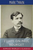 Essays on Paul Bourget (Esprios Classics)