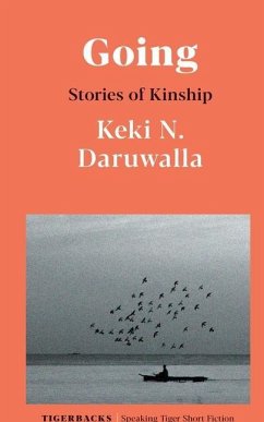 Going Stories of Kinship - Daruwalla, Keki N.