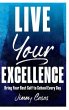 Live Your Excellence - Bild 1