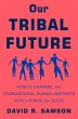 Our Tribal Future - Bild 1