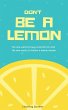 Don't Be A Lemon - Bild 1