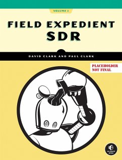Field Expedient SDR, Volume One - Clark, David;Clark, Paul