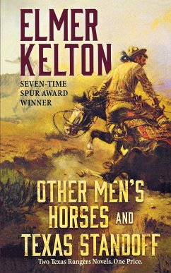 Other Men's Horses and Texas Standoff - Kelton, Elmer