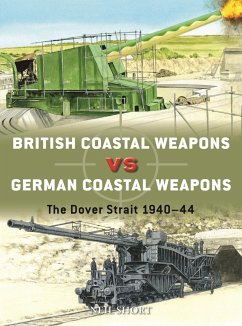 British Coastal Weapons vs German Coastal Weapons - Short, Neil
