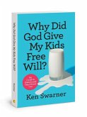 Why Did God Give My Kids Free Why Did God Give My Kids Free
