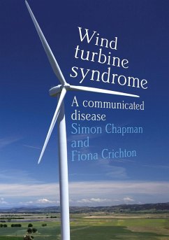 Wind Turbine Syndrome - Chapman, Simon; Crichton, Fiona