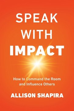 Speak with Impact - Shapira, Allison