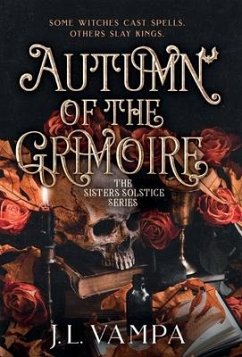 Autumn of the Grimoire: Sisters Solstice Series Book One - Vampa, J. L.