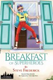 Breakfast of Superheroes