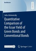 Quantitative Comparison of the Issue Yield of Green Bonds and Conventional Bonds (eBook, PDF)