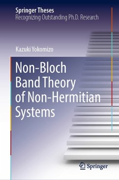 Non-Bloch Band Theory of Non-Hermitian Systems (eBook, PDF) - Yokomizo, Kazuki