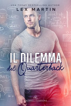 Il dilemma del quarterback (eBook, ePUB) - Martin, Lex