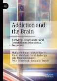 Addiction and the Brain (eBook, PDF)