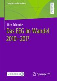 Das EEG im Wandel 2010 - 2017 (eBook, PDF)