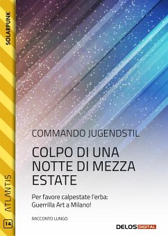 Colpo di una notte di mezza estate (eBook, ePUB) - Jugendstil, Commando