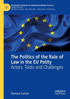 The Politics of the Rule of Law in the EU Polity (eBook, PDF) - Coman, Ramona
