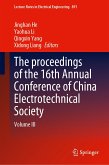 The proceedings of the 16th Annual Conference of China Electrotechnical Society (eBook, PDF)