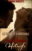 My Hotwife's Hired Bull (eBook, ePUB)