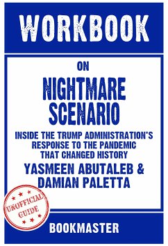Workbook on Nightmare Scenario: Inside The Trump Administration’s Response To The Pandemic That Changed History by Yasmeen Abutaleb & Damian Paletta   Discussions Made Easy (eBook, ePUB) - BookMaster