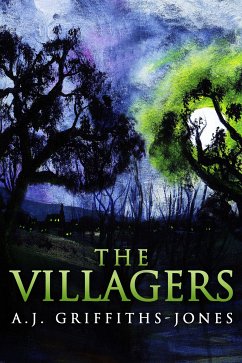 The Villagers (eBook, ePUB) - Griffiths-Jones, A.J.