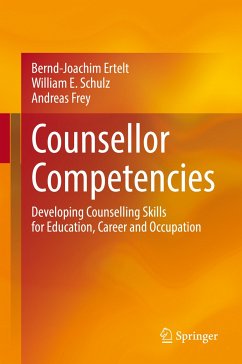 Counsellor Competencies (eBook, PDF) - Ertelt, Bernd-Joachim; Schulz, William E.; Frey, Andreas