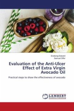 Evaluation of the Anti-Ulcer Effect of Extra Virgin Avocado Oil - Edward, Enobong;Offor, Samuel