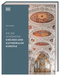Die 100 schönsten Kirchen und Kathedralen Europas - Jenkins, Simon