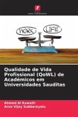 Qualidade de Vida Profissional (QoWL) de Académicos em Universidades Sauditas