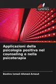 Applicazioni della psicologia positiva nel counseling e nella psicoterapia