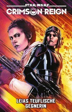 Star Wars Comics: Crimson Reign II - Leias teuflische Gegnerin - Soule, Charles;Castiello, Marco;Rosanas, Ramon