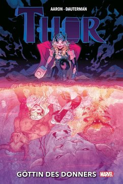 Thor: Göttin des Donners - Aaron, Jason;Dauterman, Russell;Garres, Rafa