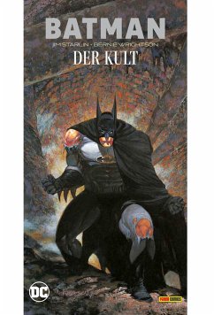 Batman: Der Kult (Deluxe Edition) - Starlin, Jim;Wrightson, Bernie