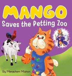 Mango Saves the Petting Zoo - Mishori, Menachem