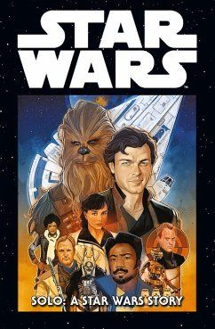 Solo: A Star Wars Story / Star Wars Marvel Comics-Kollektion Bd.38 - Thompson, Robbie;Sliney, Will