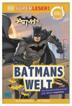 SUPERLESER! DC Batman Batmans Welt - Reynolds, Nicole
